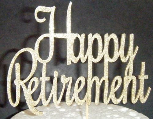 happy retirement Cake Topper