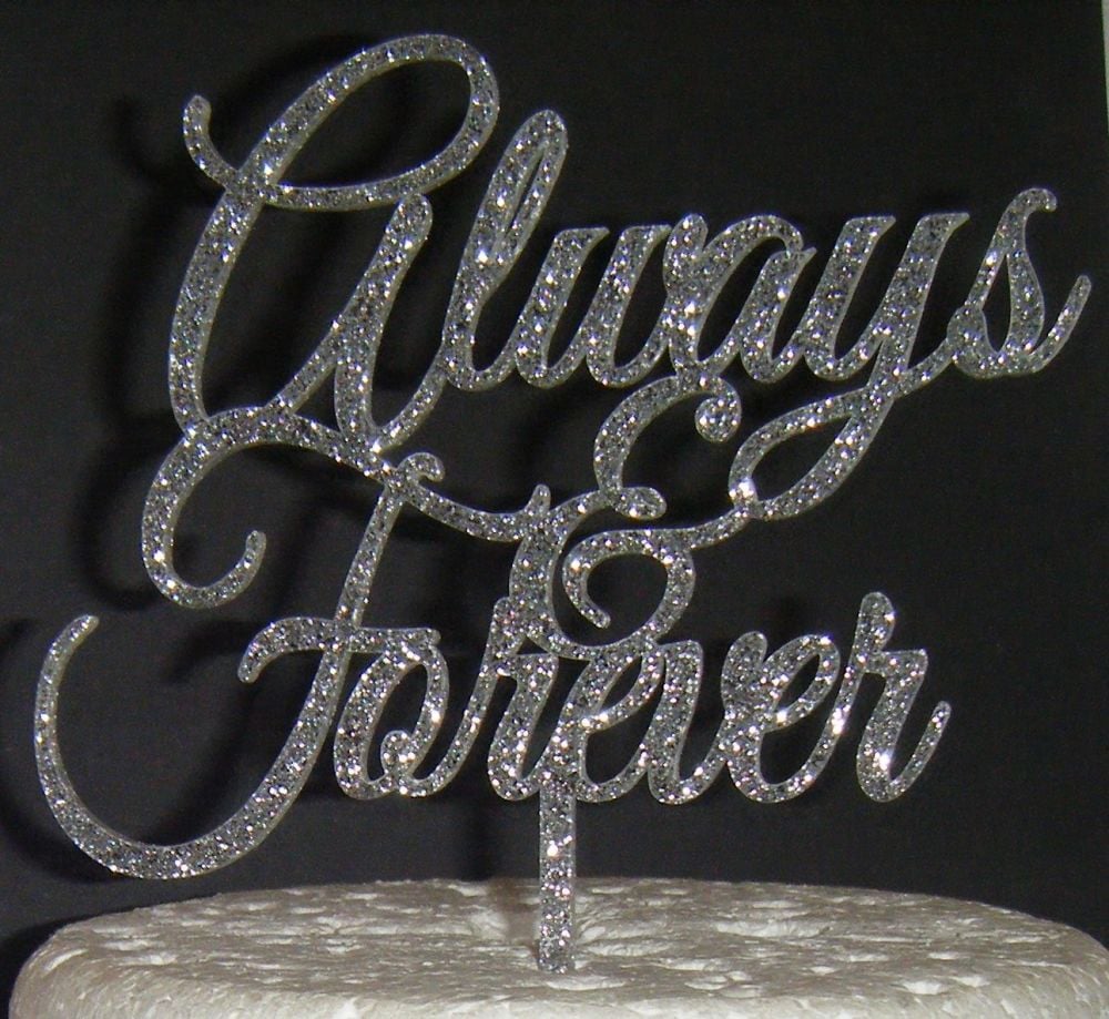 Always and Forever topper