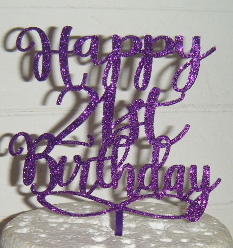 Happy 18th, 21st, 30th, 40th, 50th, 60th Birthday Cake Topper 2