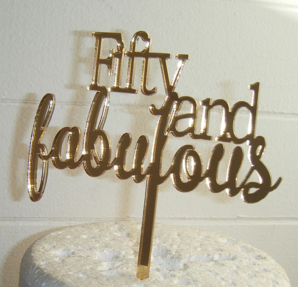 Fifty and Fabulous 50 Cake Topper