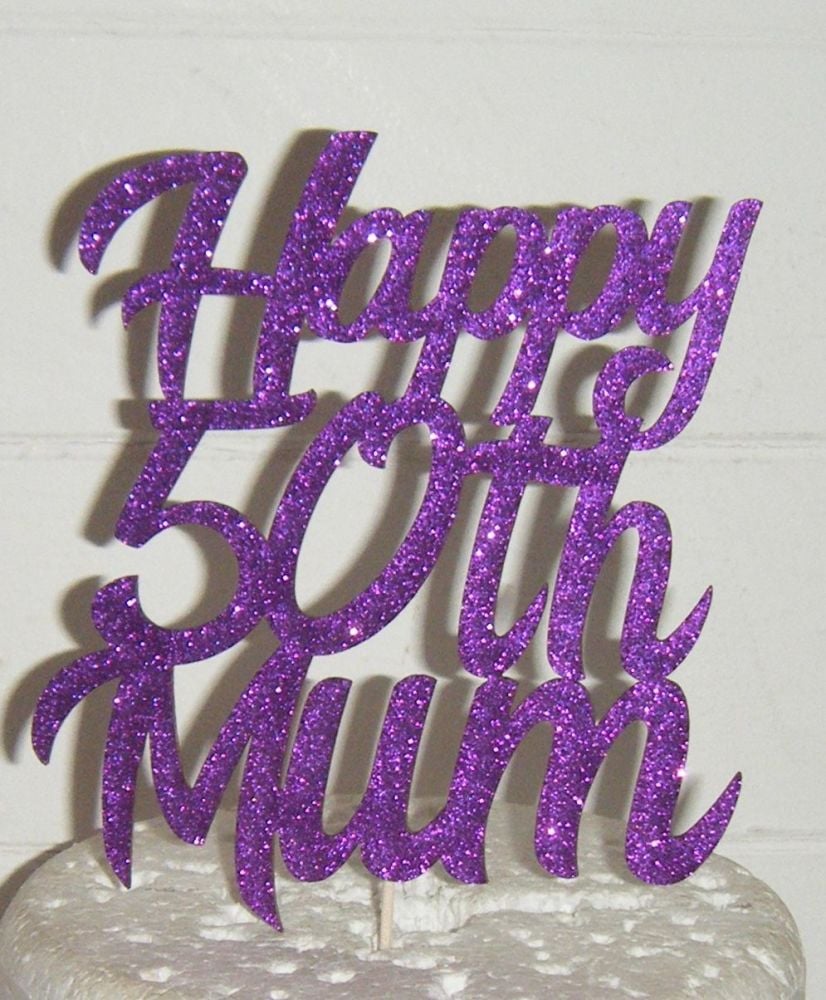Happy (any Number) Mum Cake Topper Bring