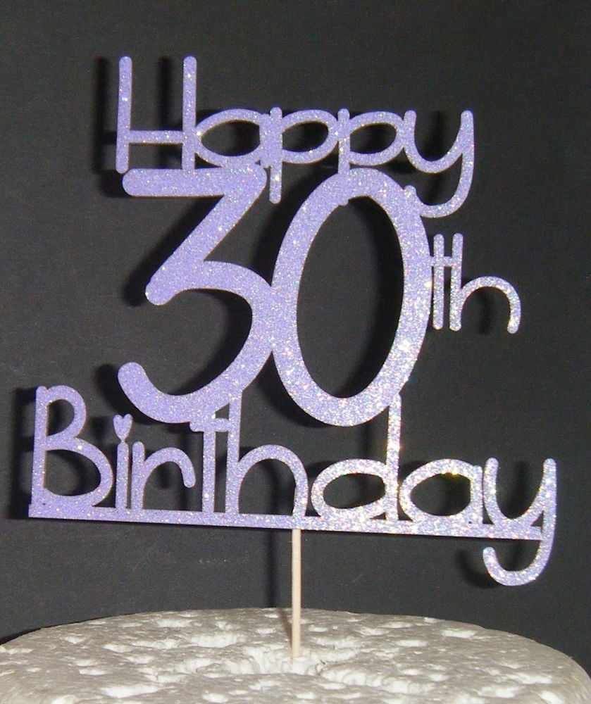 Happy 30th, 18th, 21st, 40th, 50th, or ANY number Birthday Cake Topper 6