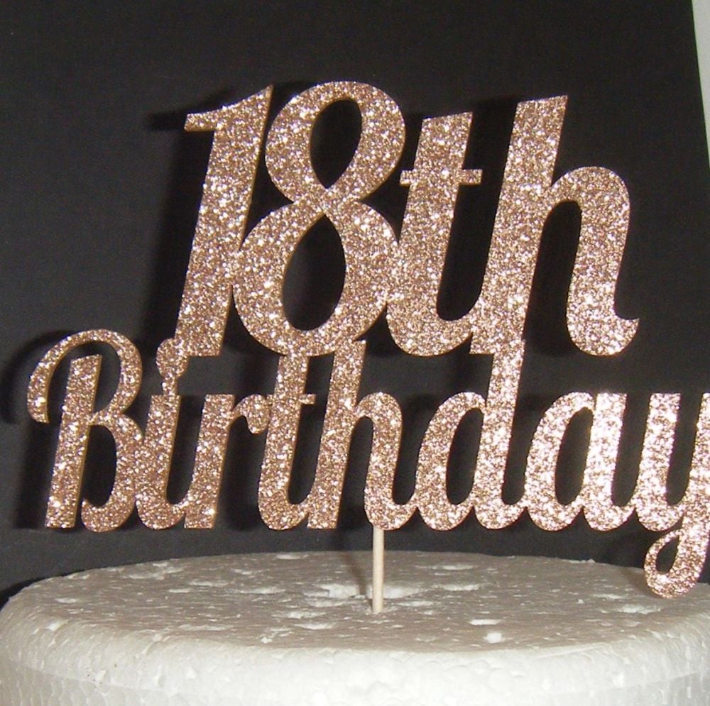 18th Birthday Cake Topper (Sold design Exactly as shown with Any Number )