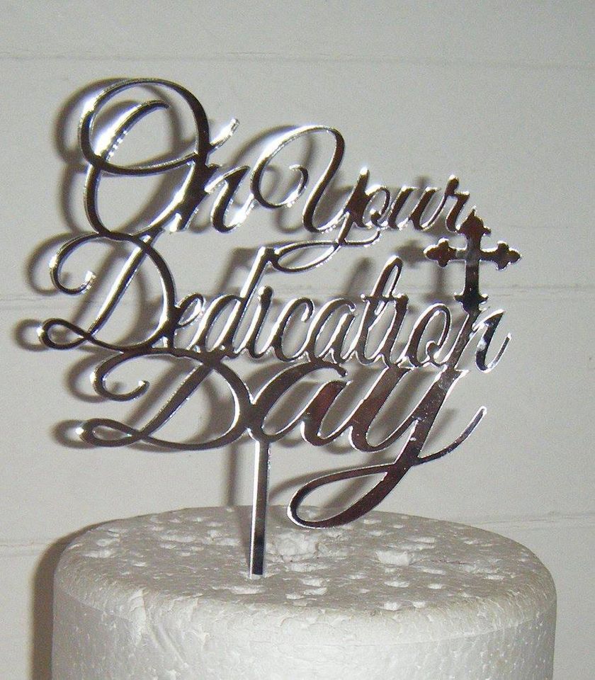 On Your Dedication Day Cake Topper