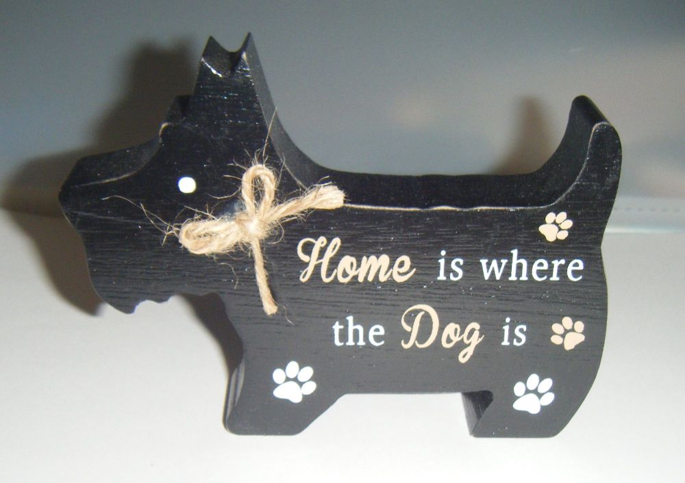Home Is Where The Dog Is - Dog Shaped Block 