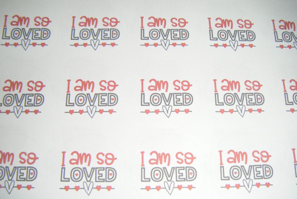 I Am So Loved Stickers