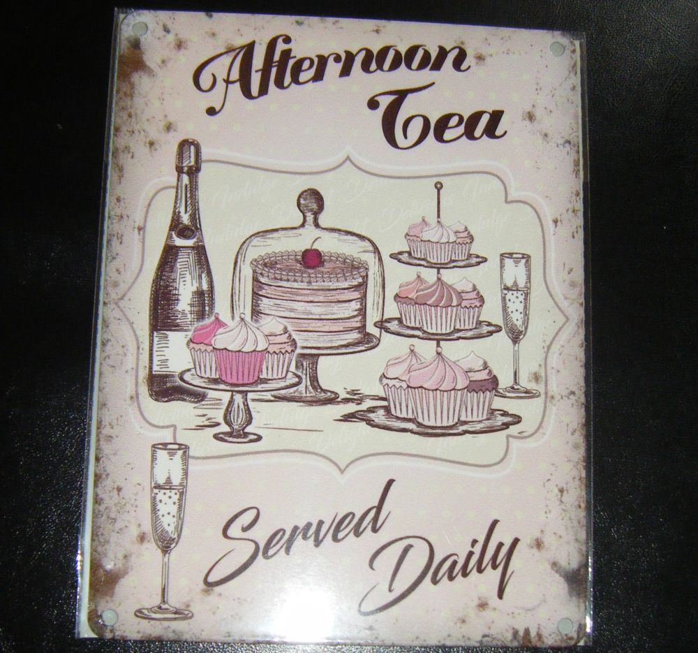 Afternoon Tea Served Daily Metal Wall Sign