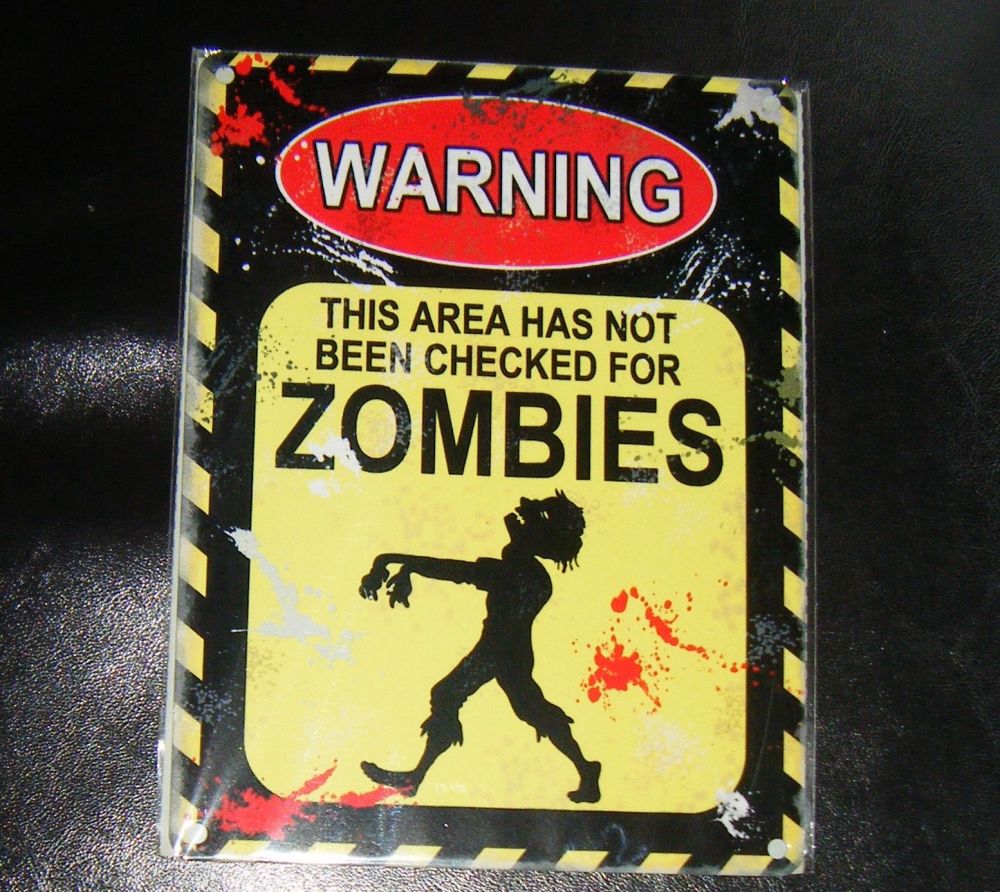 Warning - Zombies Metal Wall Sign