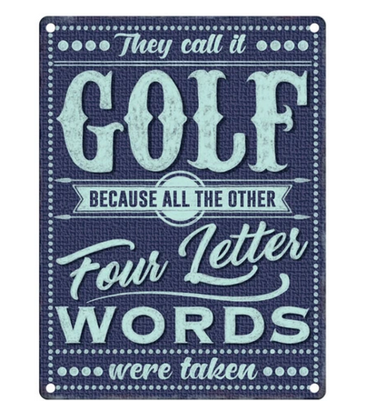 They Call It Golf.... Funny Metal Wall Sign