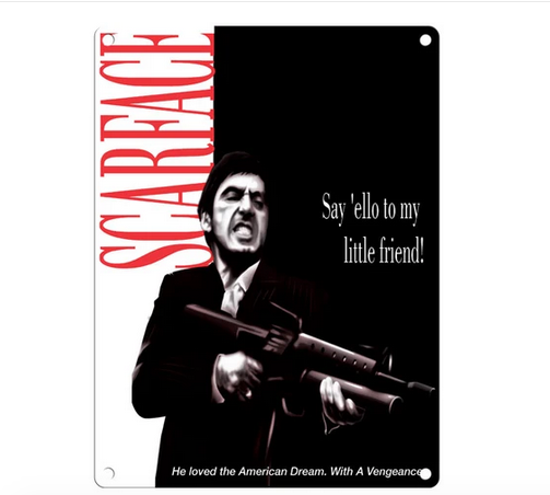 Scarface Movie Metal Wall Sign
