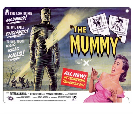 The Mummy Movie Metal Wall Sign - Tin Picture