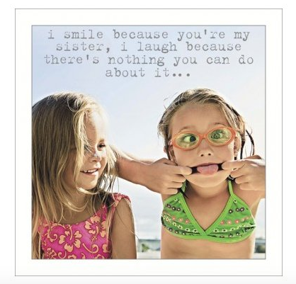 Sister Greeting Card - Funny Greeting Card Blank Inside