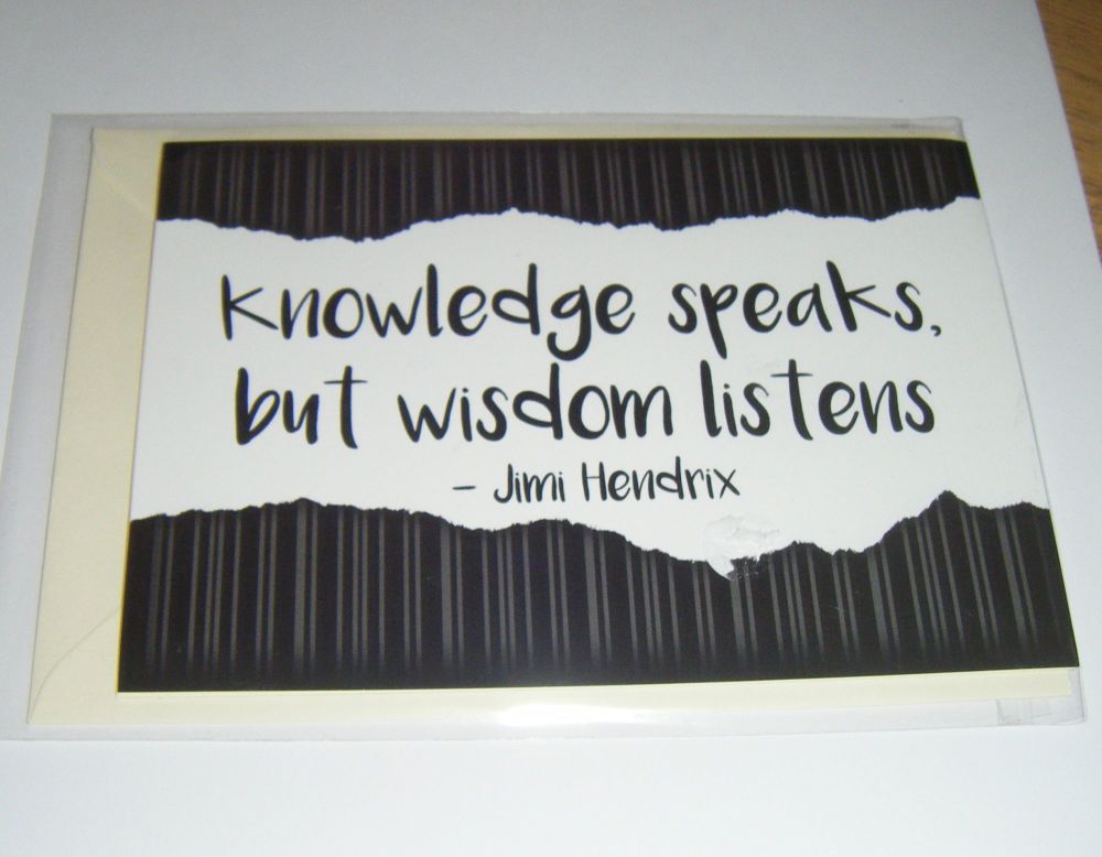 Knowledge Speaks.. - Greeting Card Blank Inside