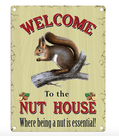 Welcome to the Nuthouse Sign Metal Wall Art