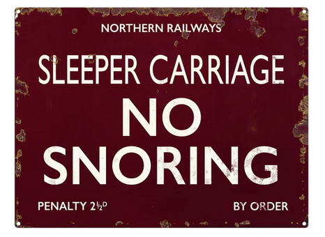 No Snoring Sleeper Carriage Sign Metal Wall Art