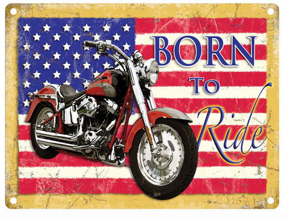 Born To Ride Metal Wall Sign
