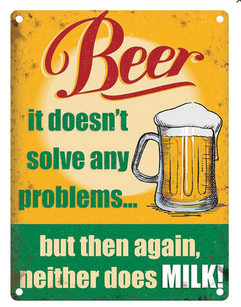 Beer Doesn't Solve Any Problems Sign Metal Wall Art