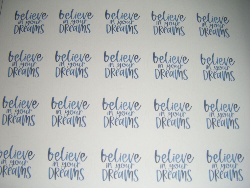 Believe In Your Dreams  - Motivational Positive Stickers