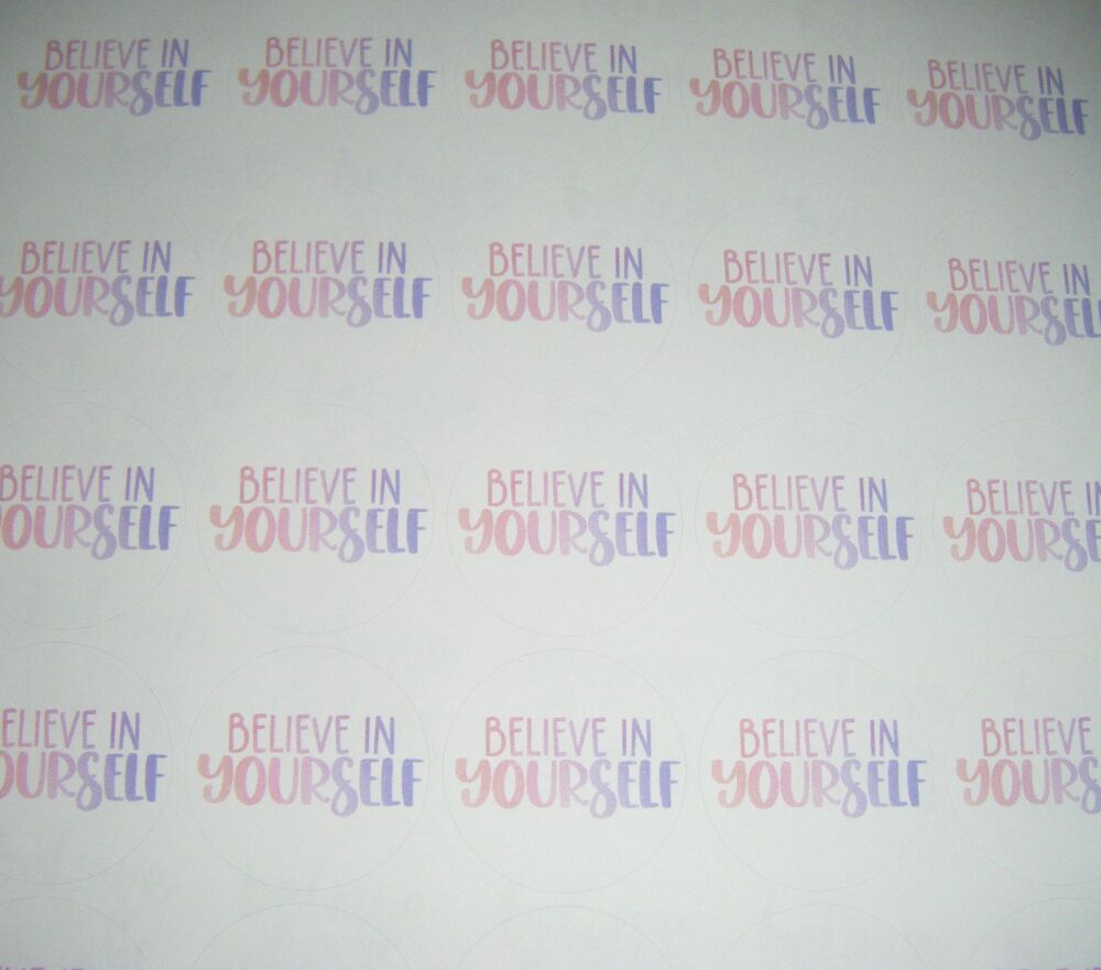 Believe In Yourself - Motivational Positive Stickers