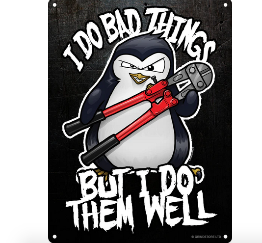 Penguin - I Do Bad Things - Fun Metal Wall Sign