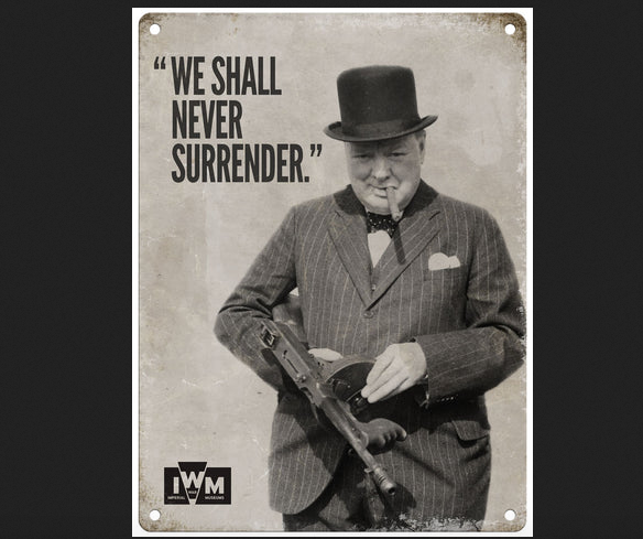 Winston Churchill - We Shall Never Surrender Metal Wall Sign