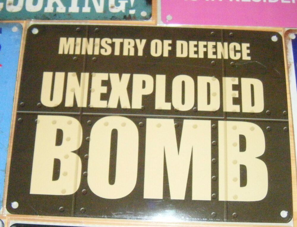 Ministry Of Defense - Unexploded Bomb  - Fun Metal Wall Picture Sign