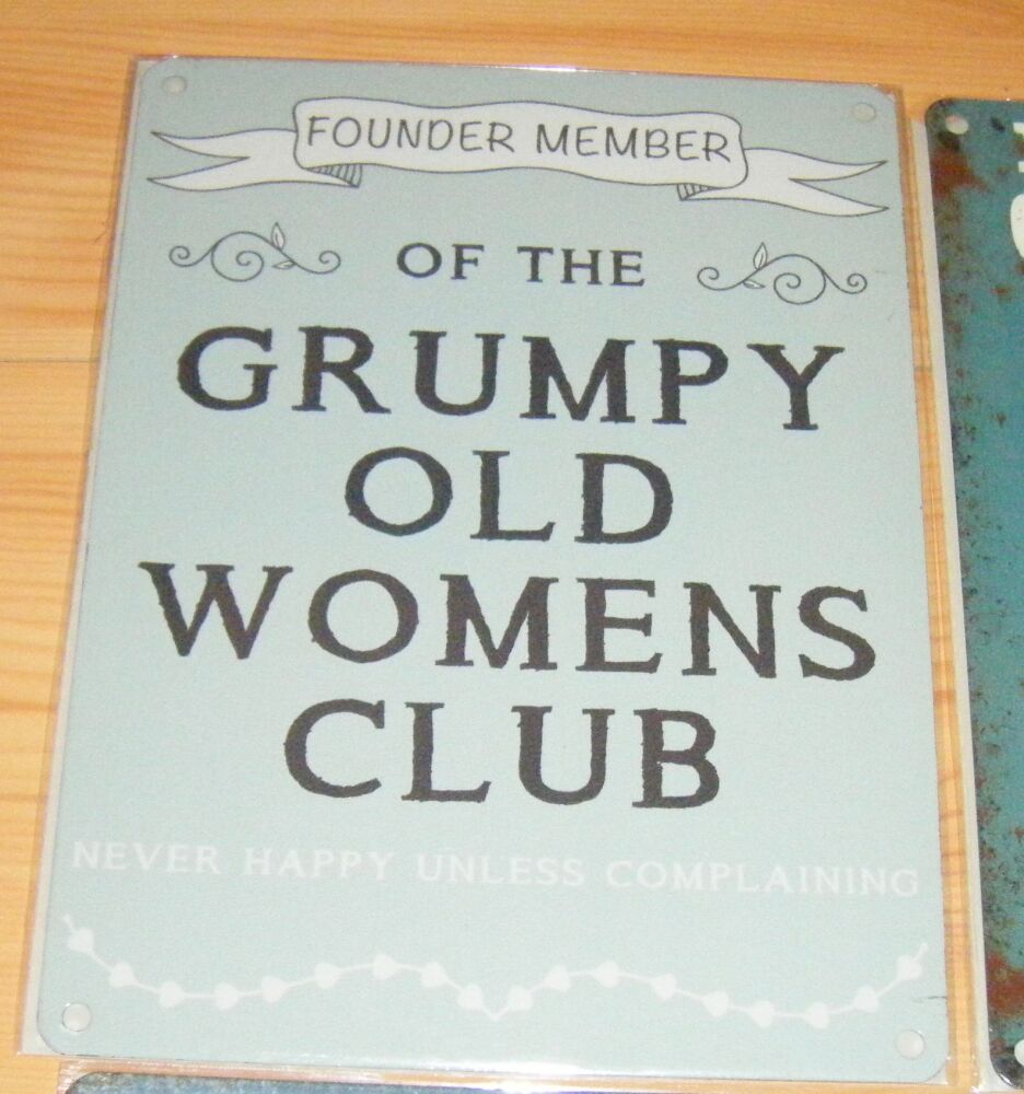 Grumpy Old Womens Club  - Fun Metal Wall Picture Sign