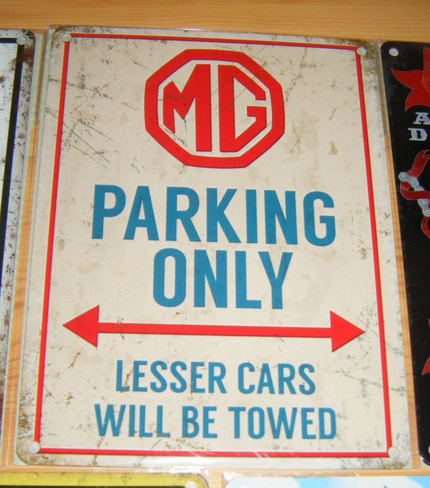 MG Parking Only - Car Fun Metal Wall Picture Sign