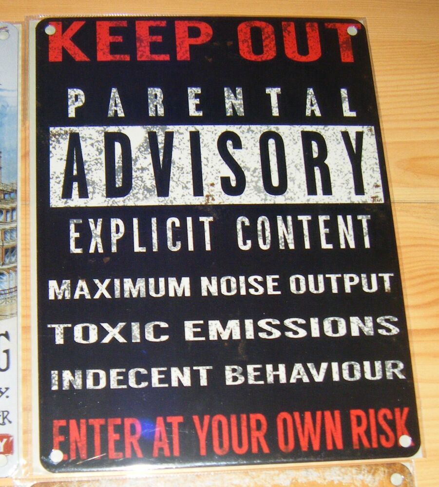 Keep Out Parental Advisory - Fun Metal Wall Picture Sign