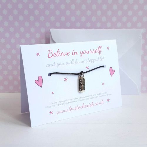 Believe In Yourself And You Will Be Unstoppable Friendship / Wish Bracelet