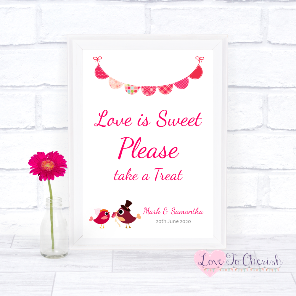 Love Is Sweet / Sweet Table Wedding Sign - Bride & Groom Cute Love Birds Da
