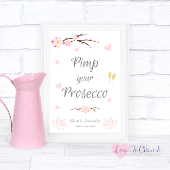 Cherry Blossom & Pink Hearts - Pimp Your Prosecco - Wedding Sign