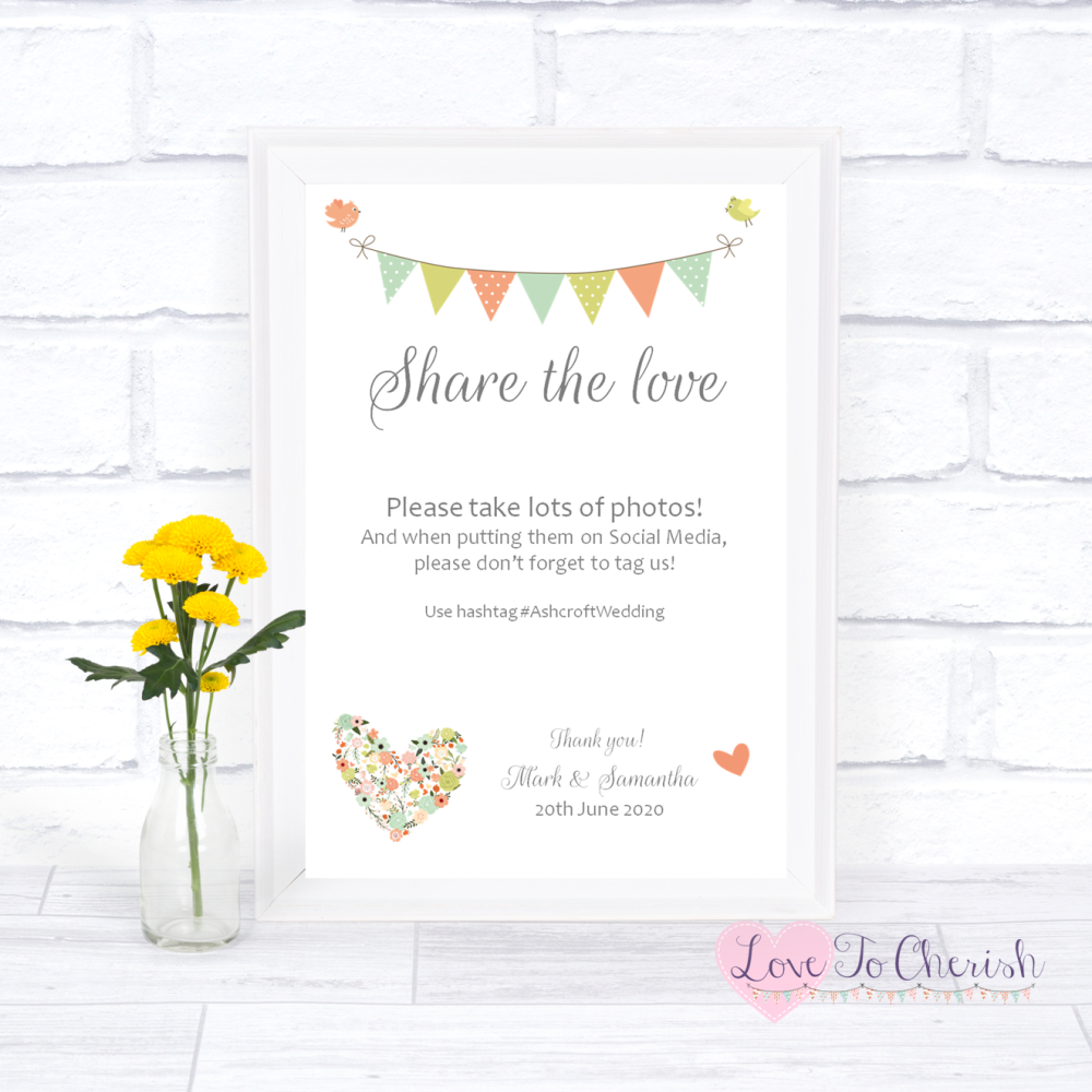 Share The Love / Photo Sharing Wedding Sign - Shabby Chic Flower Heart & Bu