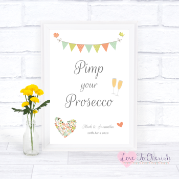 Shabby Chic Flower Heart & Bunting - Pimp Your Prosecco - Wedding Sign