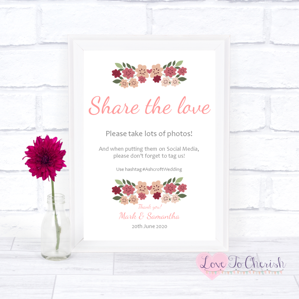 Share The Love / Photo Sharing Wedding Sign - Vintage Floral/Shabby Chic Fl