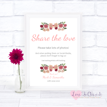 Vintage Floral/Shabby Chic Flowers - Share The Love - Photo Sharing - Wedding Sign