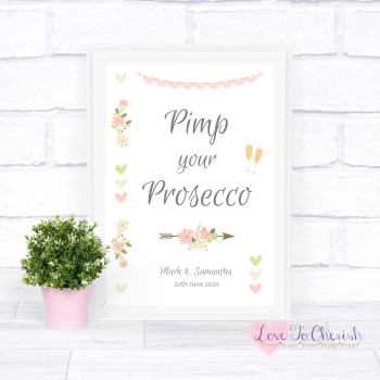 Vintage Flowers & Hearts - Pimp Your Prosecco - Wedding Sign
