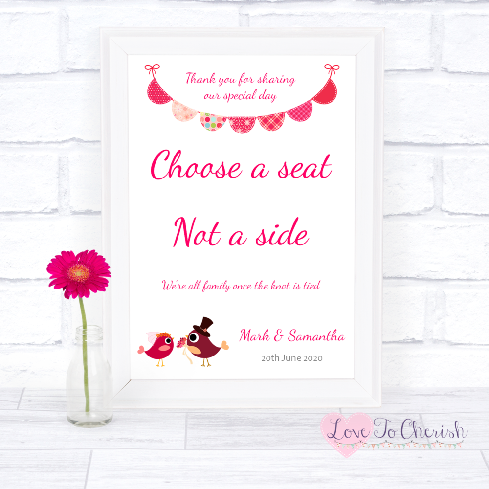 Choose A Seat Not A Side Wedding Sign Bride & Groom Cute Love Birds Dark Pi
