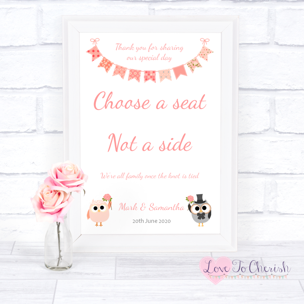 Choose A Seat Not A Side Wedding Sign - Bride & Groom Cute Owls & Bunting P