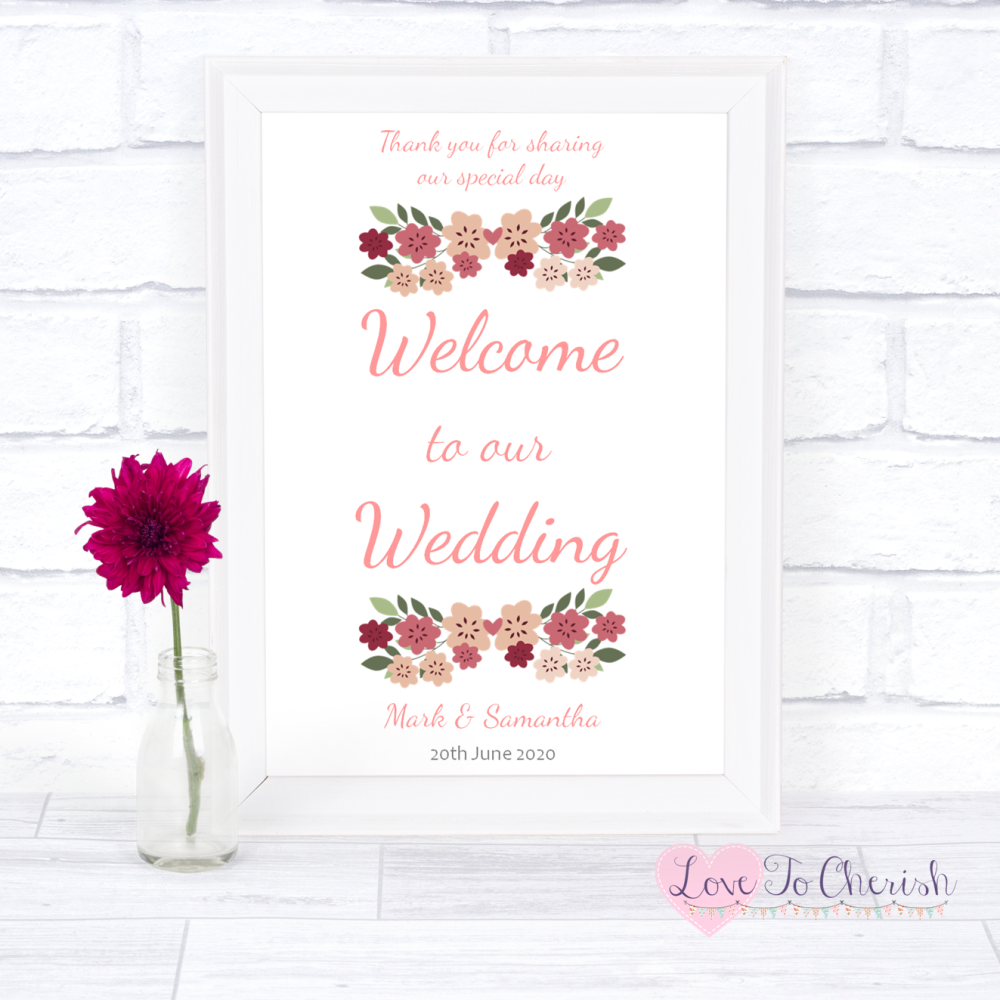 Vintage Floral/Shabby Chic Flowers - Welcome To Our Wedding Sign