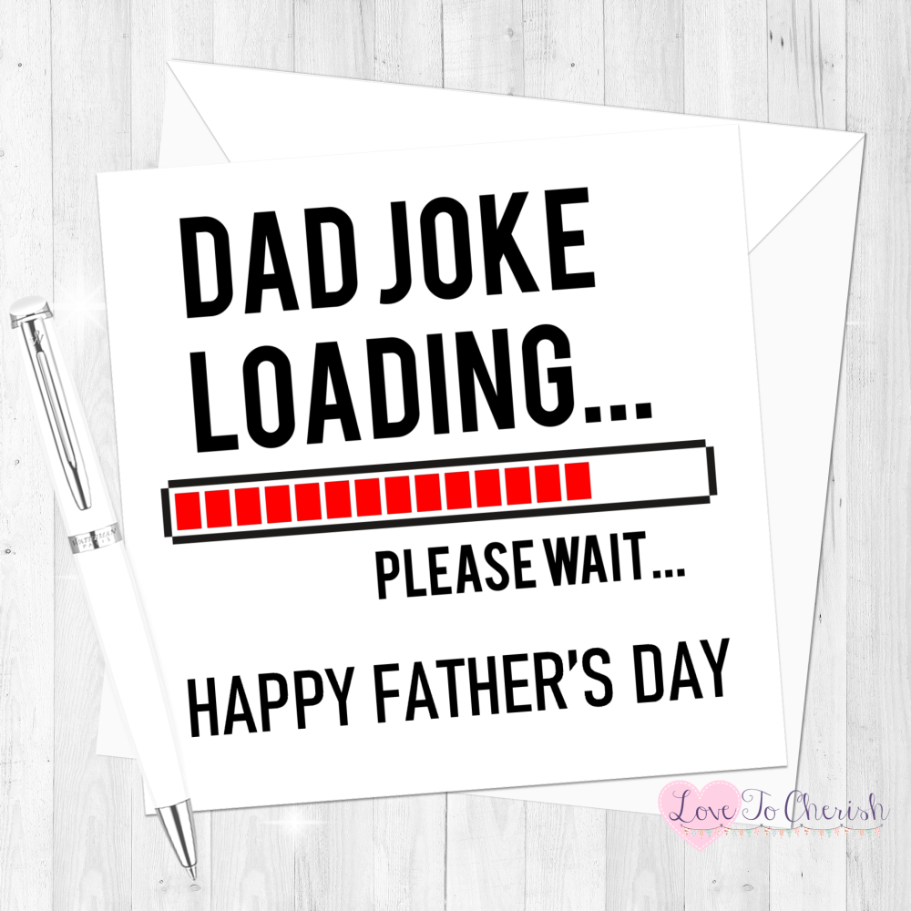 Dad Joke Loading....Funny Personalised Father's Day Card