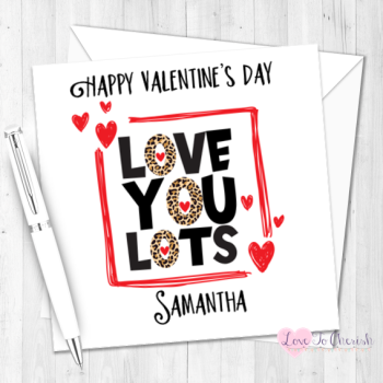 Love You Lots Personalised Valentine's Day Card