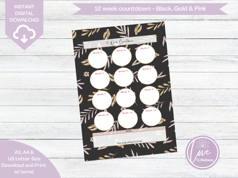 Printable 12 Week Countdown - Black, Gold & Pink Leaf & Flower - DIGITAL DO
