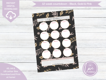 Printable 12 Week Countdown - Black, Gold & Pink Leaf & Flower - DIGITAL DOWNLOAD