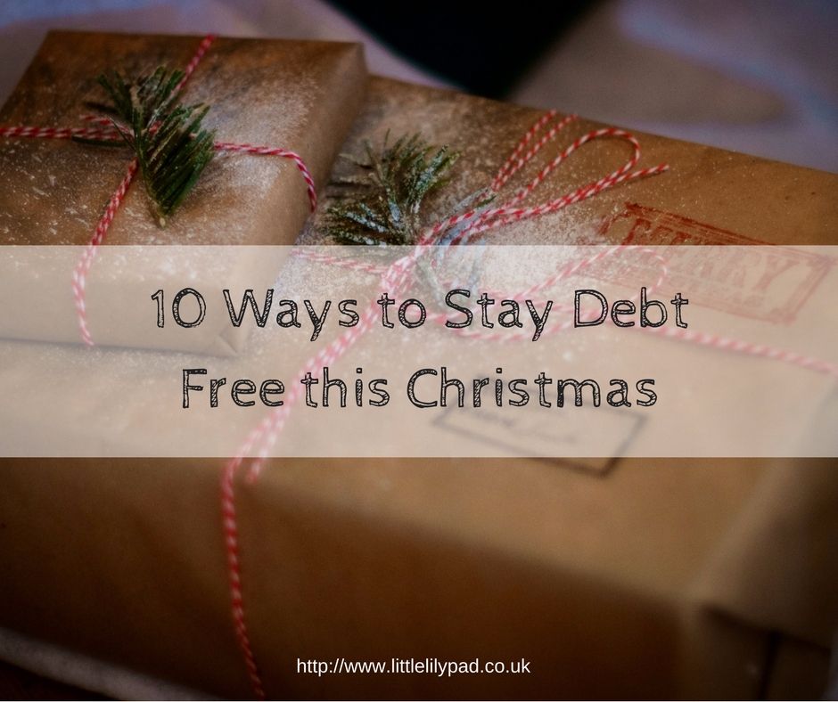 LLP - 10 Ways to Stay Debt Free this Christmas