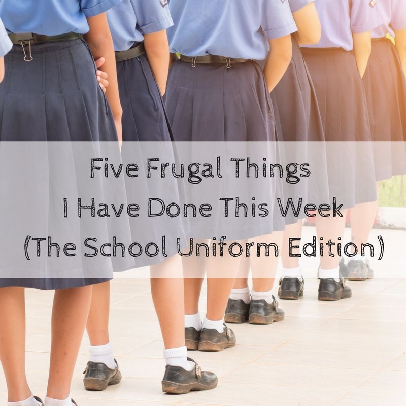 Five Frugal Things - School Uniform
