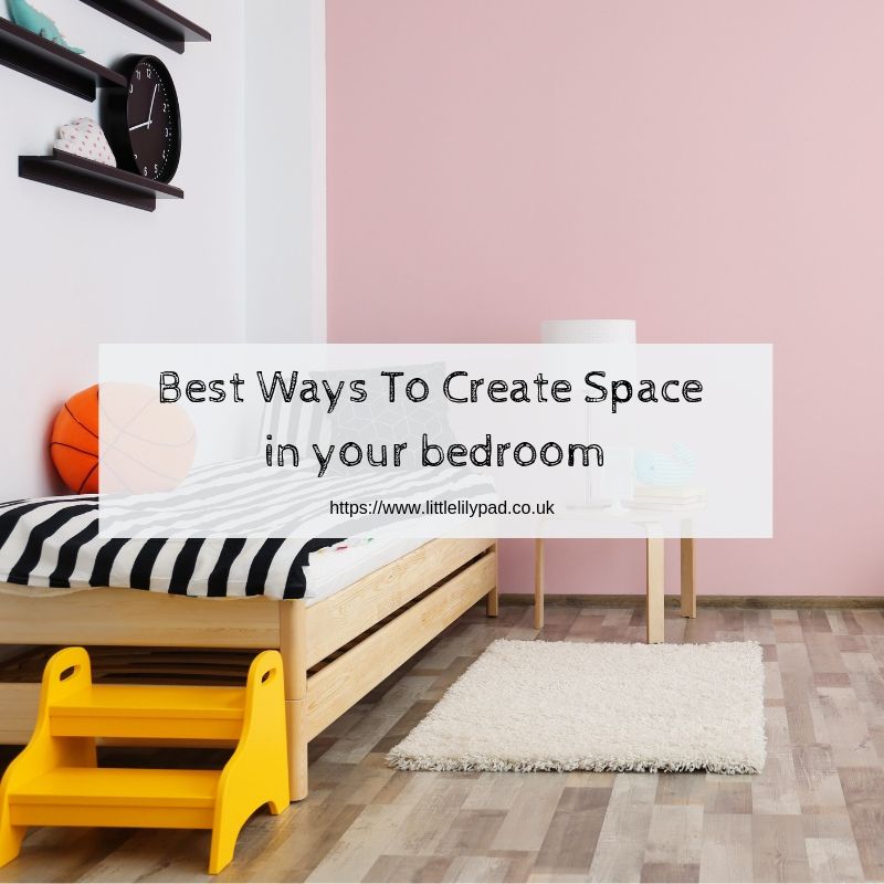 Creating space in your bedroom