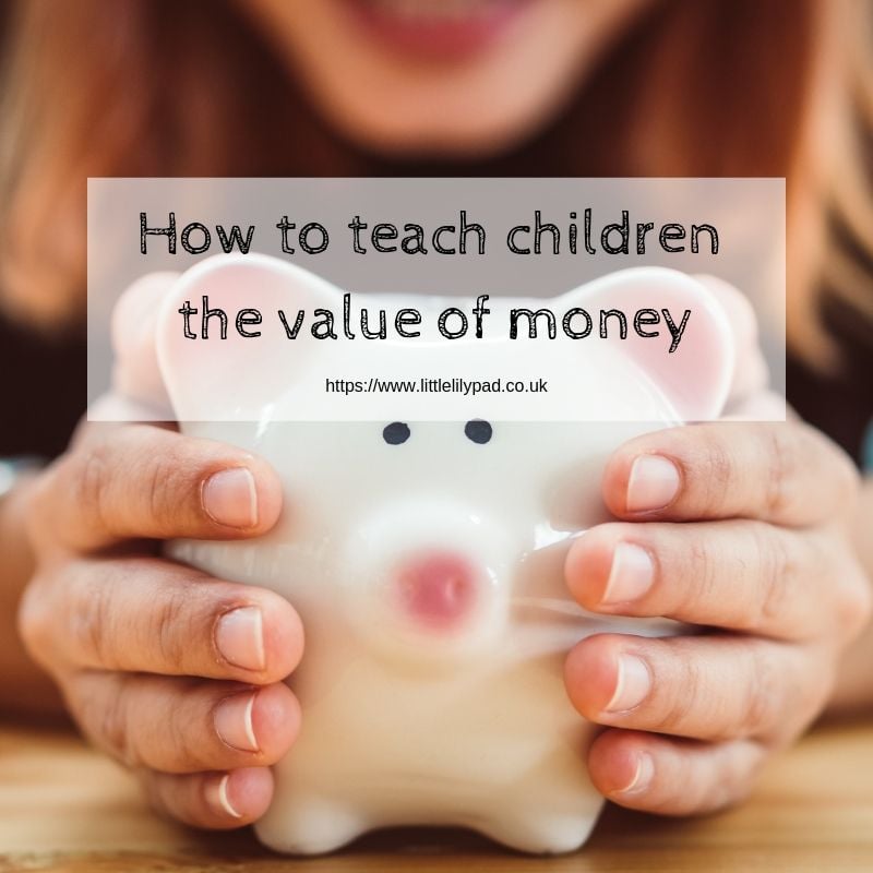 How to teach children the value of money
