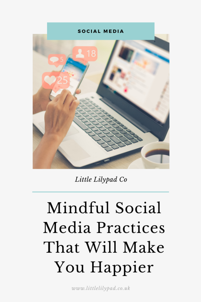 Mindful Social Media Practices