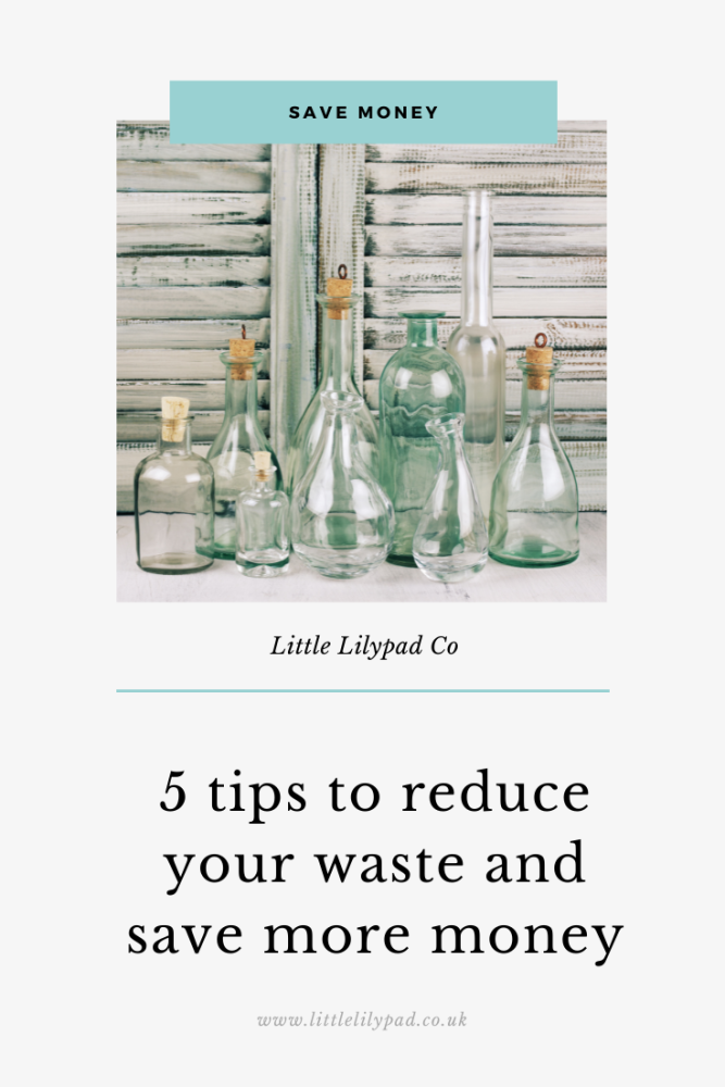 PIN - LLP - 5 tips to reduce your waste and save more money
